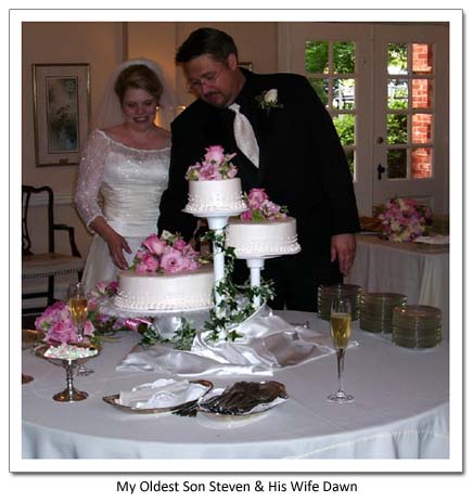 My Oldest Son Steven & His Wife Dawn